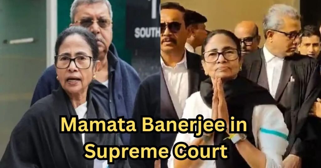 Mamata Banerjee in Supreme Court