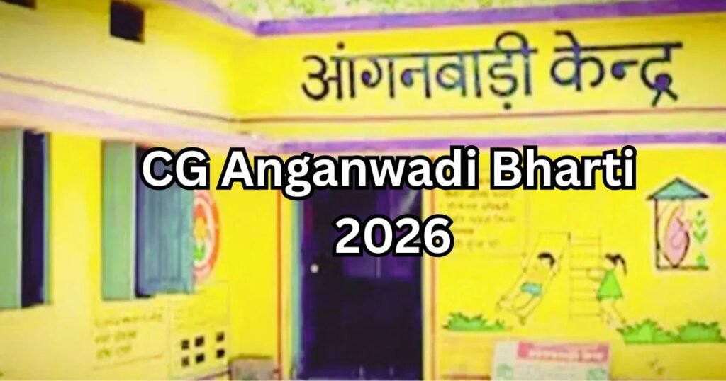 CG Anganwadi Bharti 2026
