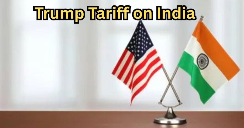 Trump Tariff on India